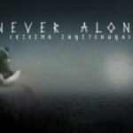 Never Alone (Kisima Ingitchuna) – Epic